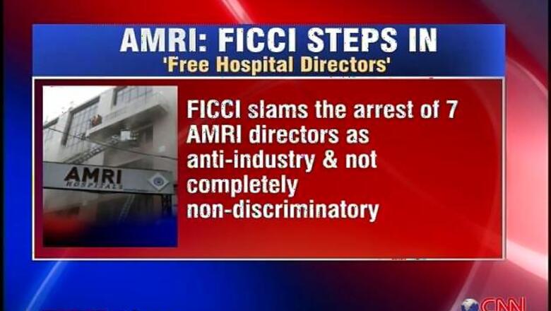 AMRI fire: FICCI comes to the rescue of directors