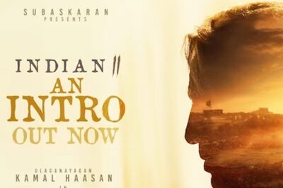 Second Intro Video Of Kamal Haasan-starrer Bharateeyudu 2 Unveiled