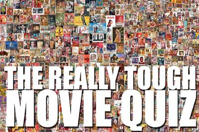 The Really Tough Movie Quiz: August 5