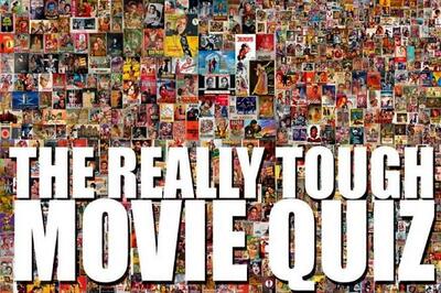 The Really Tough Movie Quiz: October 20